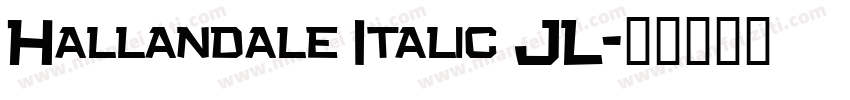 Hallandale Italic JL字体转换